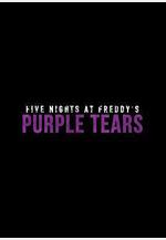 玩具熊的五夜後宮：紫色的淚 Five Nights at Freddy's: Purple Tears線上看