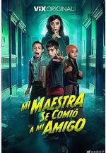 我的老師會吃人 Mi Maestra se comió a mi amigo線上看