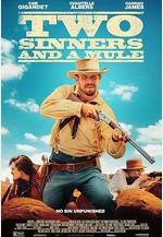 兩個罪人和一頭騾子 Two Sinners and a Mule線上看
