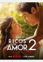 因愛富有2 Ricos de Amor 2線上看