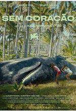 冷漠怪 Sem coração線上看