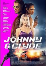 約翰尼與克萊德 Johnny & Clyde線上看