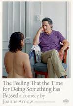 做某事時的感覺已然消逝 The Feeling That the Time for Doing Something Has Passed線上看