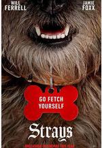 復仇狗聯盟 Strays線上看