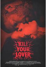 殺死愛人 Kill Your Lover線上看