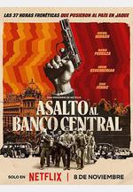 銀行攻防戰 Asalto al Banco Central線上看