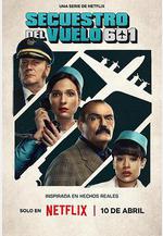 凶劫601航班 Secuestro del vuelo 601線上看