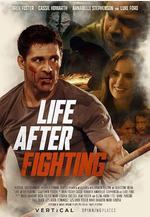 最後一場戰鬥 Life After Fighting線上看