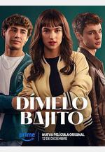 輕聲告訴我 Dímelo Bajito線上看