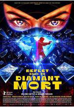 死鑽倒影 Reflet dans un Diamant Mort線上看