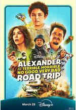 亞歷山大和他最糟糕的旅程 Alexander and the Terrible, Horrible, No Good, Very Bad Road Trip線上看