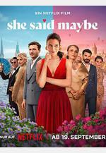 未定嫁期 She Said Maybe線上看