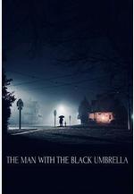 黑傘人 The Man with the Black Umbrella線上看