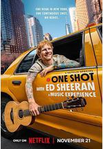 艾德·希蘭：一鏡到底 One Shot with Ed Sheeran: A Music Experience線上看