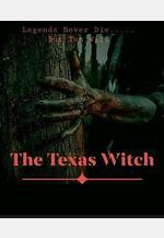 德州女巫 The Texas Witch線上看