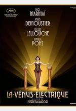 電動維納斯 La Vénus électrique線上看